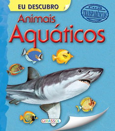 Eu descubro animais aquaticos, VV.AA. - GIRASSOL EDIÇOES