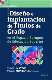 NARCEA, DISEÑO E IMPLANTACION DE TITULOS DE GRADO, Mateos, Vidal L./Montanero, Manuel