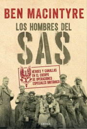 Los hombres de SAS, Ben Macintyre - Critica