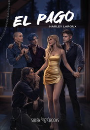 EL PAGO (LOSERS 2), Harley Laroux - SIREN BOOKS