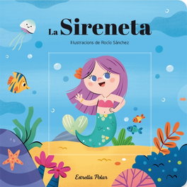 ESTRELLA POLAR La Sireneta. Conte amb mecanismes