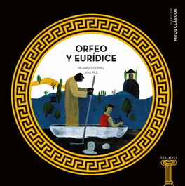 EDELVIVES, Orfeo y eurídice - EDELVIVES