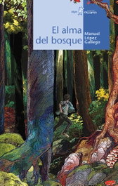 ALGAR EDITORIAL, EL ALMA DEL BOSQUE, VV.AA. - ALGAR EDITORIAL