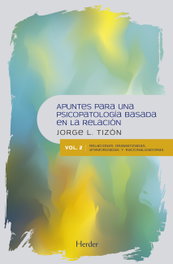 Herder, Apuntes para una psicopatología basada en la relación - Jorge L. Tizón