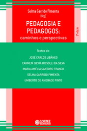 CORTEZ EDITORA, Pedagogia e pedagogos: caminhos e perspectivas, Selma Garrido Pimenta