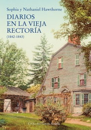 Siruela, Diarios en la vieja rectoría (1842-1843), Nathaniel Hawthorne - Siruela