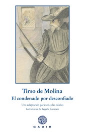 El condenado por desconfiado, Tirso de Molina - GADIR EDITORIAL
