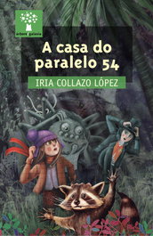 A Casa do Paralelo 54, Iria Collazo López - GALAXIA