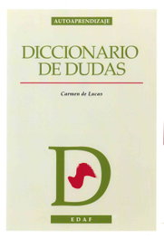 DICCIONARIO DE DUDAS, Maria Del Carmen De Lucas Vallejo - EDAF EDITORIAL