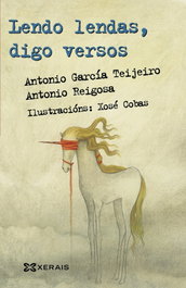 Lendo lendas, digo versos, VV.AA. - XERAIS