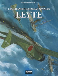 Las grandes batallas navales 16. Leyte, Jean-Yves Delitte - Norma Editorial
