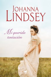Mi querida tentación, Johanna Lindsey - VERGARA