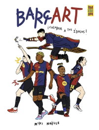 Barçart, Miki Noëlle - LUNWERG EDITORES