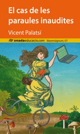 El cas de les paraules inaudites, Vicent Palatsí Armero - ONADA EDICIONS