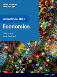OXFORD UNIVERSITY PRESS, AQA IGCSE ECONOMICS STUDENT