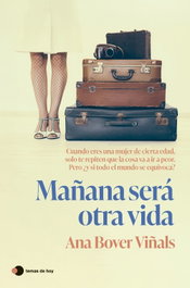 Mañana será otra vida, Ana Bover Viñals - TEMAS HOY