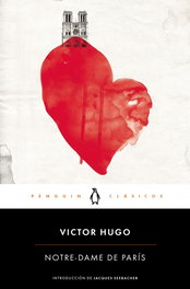 PENGUIN CLASICOS, Notre-Dame de Paris, Victor Hugo - PENGUIN CLASICOS