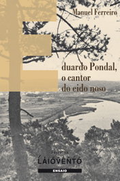 Eduardo Pondal, o cantor do eido noso, Manuel Ferreiro - Edicións Laiovento