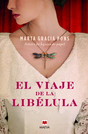 El viaje de la libélula, Marta Gracia Pons - MAEVA EDICIONES