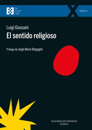 Sentido religioso: Curso básico de cristianismo vol.1, Luigi Giussani - Encuentro