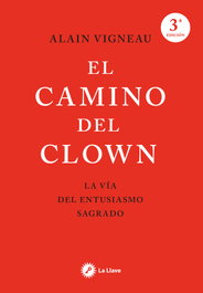 LA LLAVE, El camino del clown, Alain Vigneau