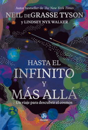 Hasta el infinito y más allá, Neil deGrasse Tyson y Lindsey Nyx Walker - NEO-PERSON