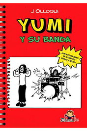 YUMI Y SU BANDA, J. OLLOQUI - EDITORIAL DRAKUL, S.L.