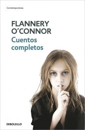 Cuentos completos, Flannery O'Connor - DEBOLSILLO