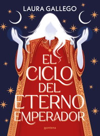 MONTENA, El ciclo del eterno emperador - Laura Gallego