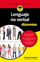 Lenguaje no verbal para Dummies, Elizabeth Kuhnke - CEAC EDICIONES
