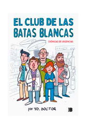 Penguin Random House Grupo Editorial, S.A.U. El Club de las Batas Blancas