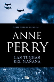 Las tumbas del mañana, Anne Perry - B DE BOLSILLO