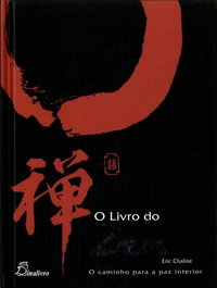 Livro do Zen, Eric Chaline - DINALIVRO