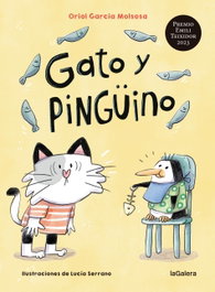 Gato y pingüino, Oriol Garcia Molsosa - LA GALERA