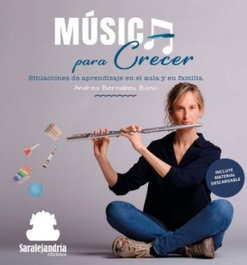Música para crecer, Andrea Bernabeu Bono - SAR Alejandria Ediciones