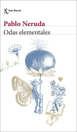 Odas elementales, Pablo Neruda - SEIX BARRAL EDICIONES