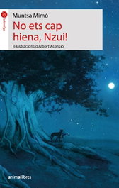 No ets cap hiena, Nzui! , Muntsa Mimo - ANIMALLIBRES, S.L.