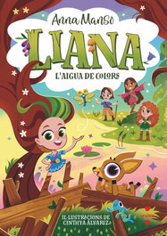 CRUILLA, Liana 3: L'aigua de colors - Anna Manso Munné