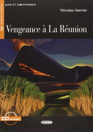 VICENS VIVES Vengeance À la Reunion (+CD) (B2.Lire et s'entraîner)