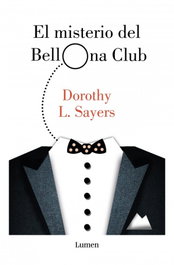 LUMEN, El misterio del Bellona Club (Serie Lord Peter Wimsey), Dorothy L. Sayers - LUMEN