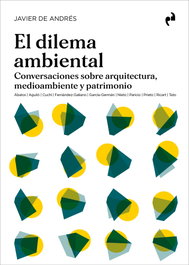 El dilema ambiental, Javier de Andrés - ASIMETRICAS EDICIONES