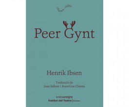 Peer Gynt, Henrik Ibsen - COMANEGRA
