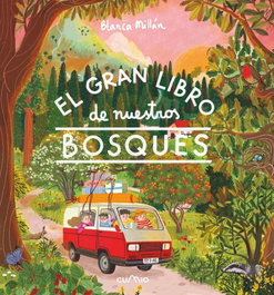 CUMIO, EL GRAN LIBRO DE NUESTROS BOSQUES, BLANCA MILLÁN - CUMIO