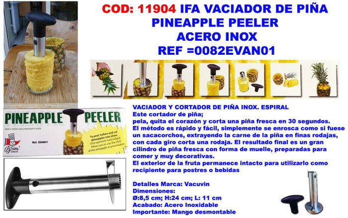 IFA Vaciador de Piña 0082EVAN01 en acero inoxidable IFA Vaciador de Piña 0082EVAN01 en acero inoxidable