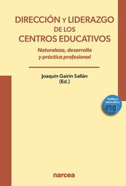 Dirección y liderazgo de los centros educativos, Joaquín Gairín Sallán - NARCEA