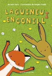 ASTRONAVE LA GUINEU I EL CONILL 1 CATALÀ, Beth Ferry y Gergely Dudás