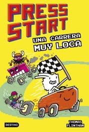 Press Start 3. Una carrera muy loca, Thomas Flintham - DESTINO INFANTIL