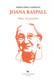 Batec de paraules, Joana Raspall - EL CEP I LA NANSA