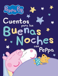 BEASCOA, Cuentos para las buenas noches con Peppa, Hasbro