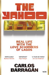 The Yahoo Boys, Carlos Barragán - ORION PUBLISHING GROUP